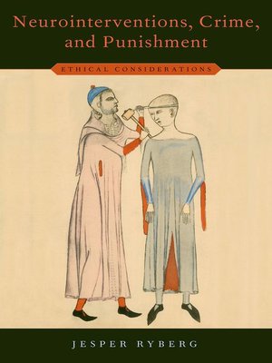 cover image of Neurointerventions, Crime, and Punishment